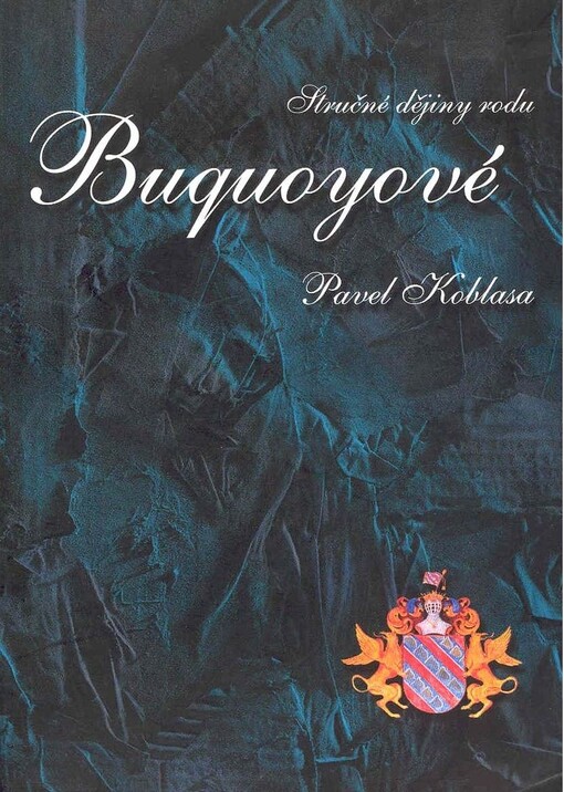 Buquoyové : stručné dějiny rodu