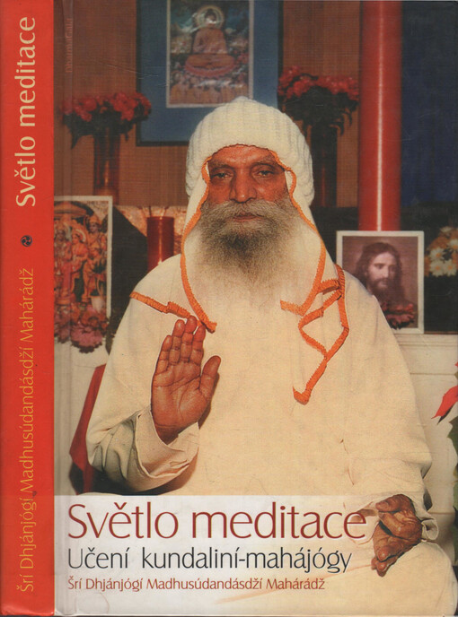 Světlo meditace : učení kundaliní-mahájógy
