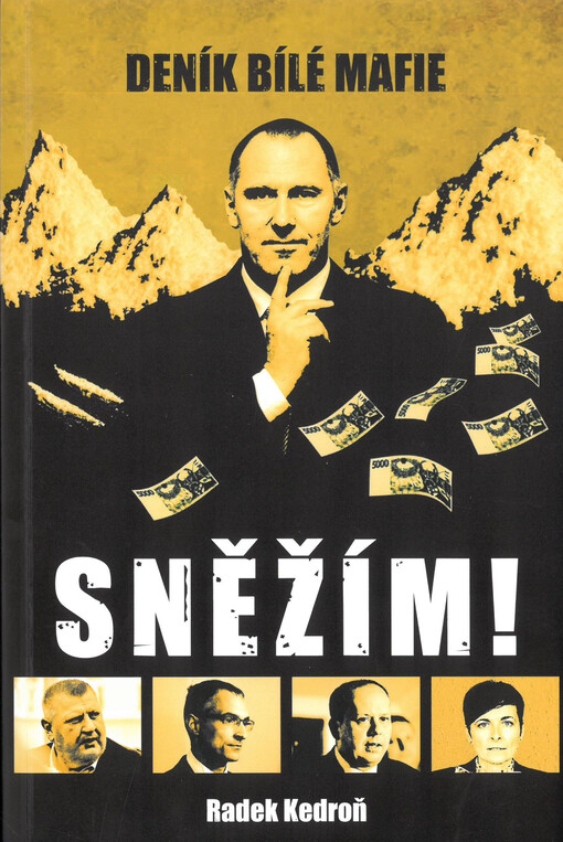 Sněžím! : deník bílé mafie