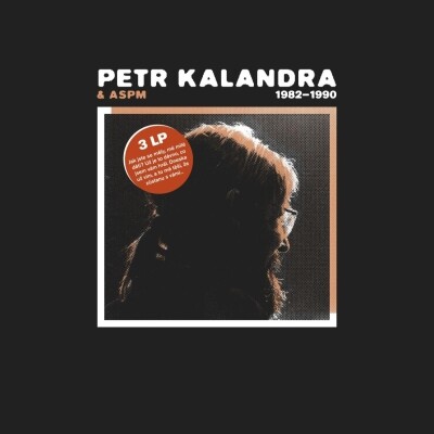 Petr Kalandra & ASPM : 1982-1990