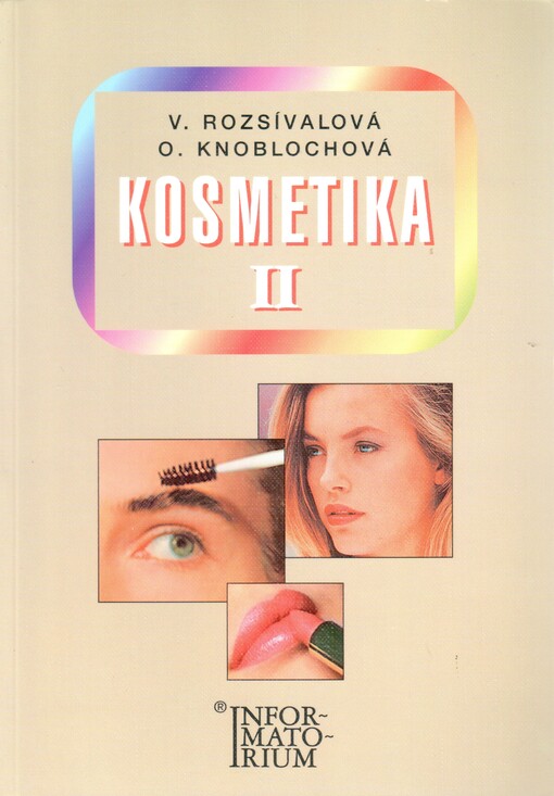 Kosmetika II pro 2. ročník oboru Kosmetička