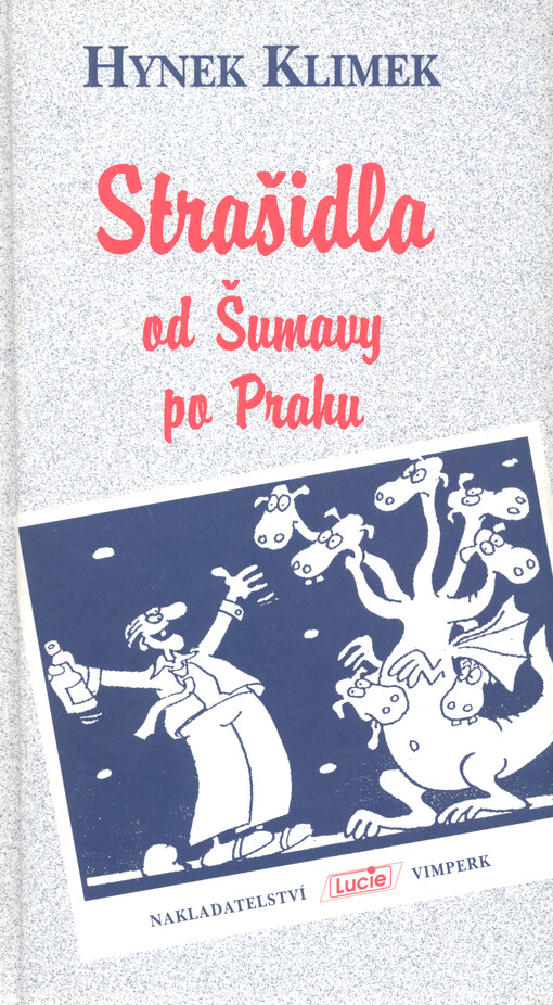 Strašidla od Šumavy po Prahu