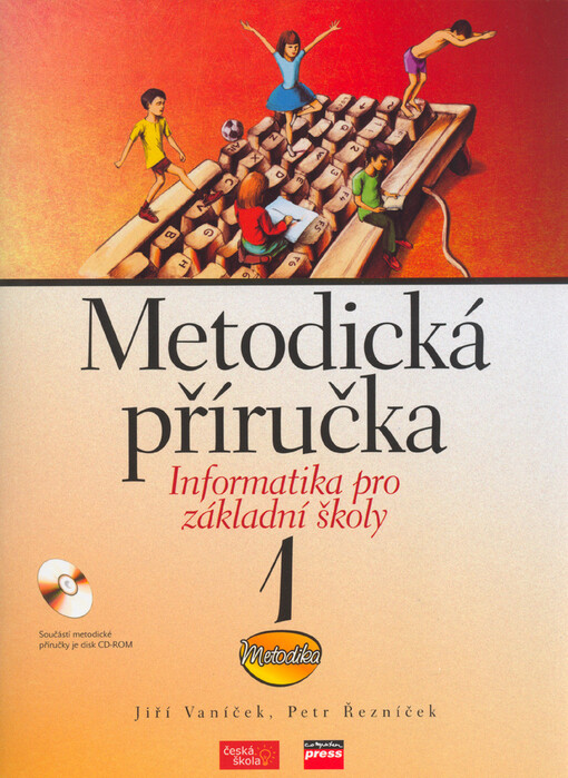 Informatika pro základní školy: metodická příručka, Vyd. 1.