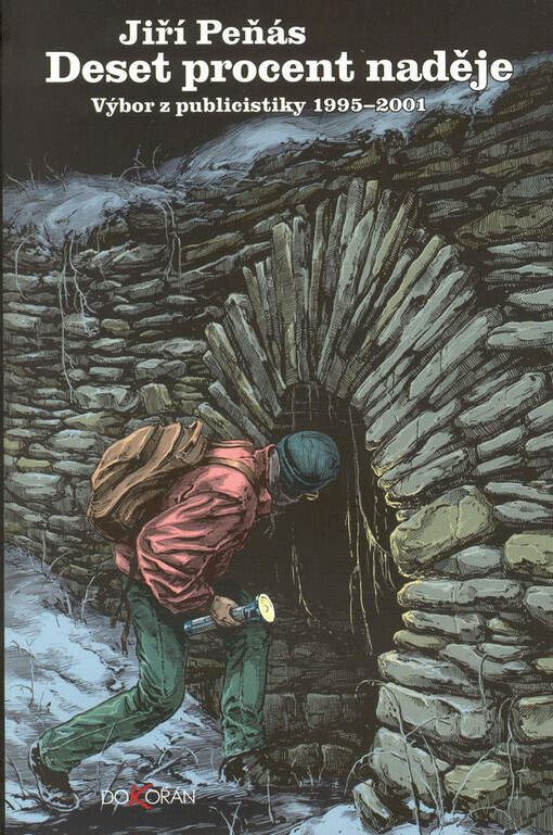 Deset procent naděje : výbor z publicistiky 1995-2001