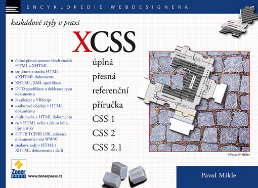 XCSS : CSS1, CSS2, CSS2.1 : úplná přesná referenční příručka