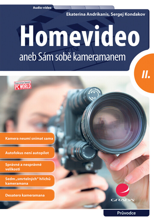 Homevideo II., aneb, Sám sobě kameramanem