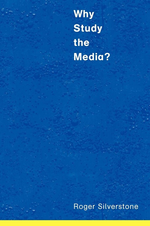 Why study the media?