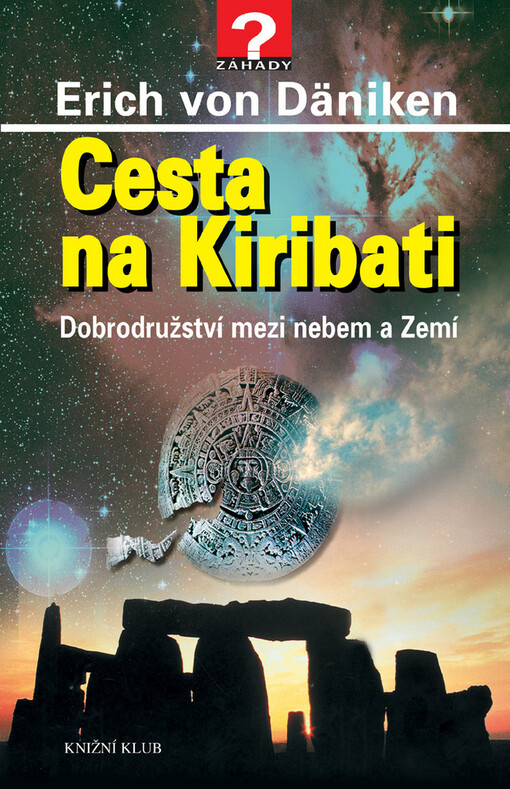 Cesta na Kiribati : dobrodružství mezi nebem a Zemí, Vyd. 4.