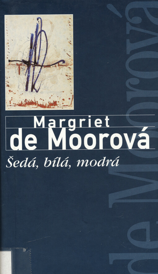 Šedá, bílá, modrá