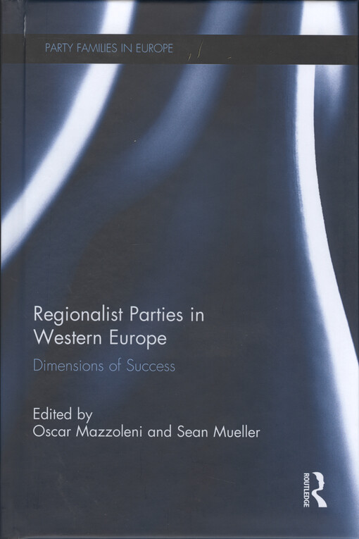 Regionalist parties in Western Europe : dimensions of success