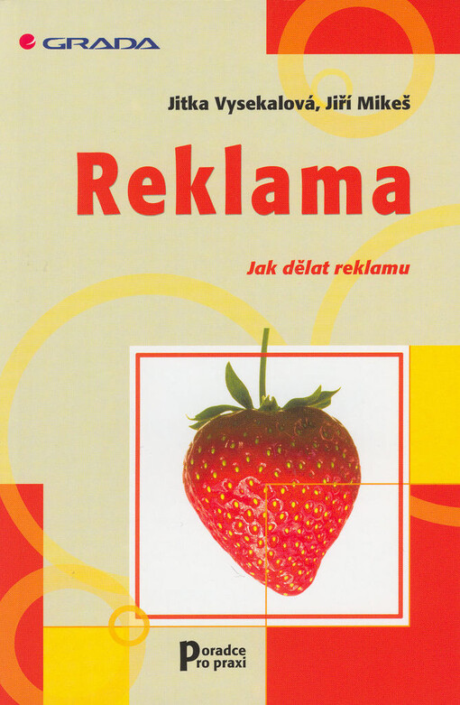 Reklama : jak dělat reklamu