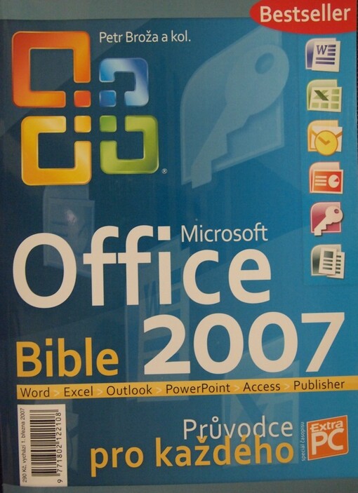 Microsoft Office 2007: [průvodce pro každého