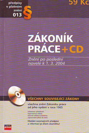 Zákoník práce : [znění po poslední novele k 1.3.2004