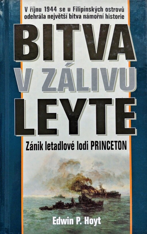 Bitva v zálivu Leyte : zánik letadlové lodi Princeton