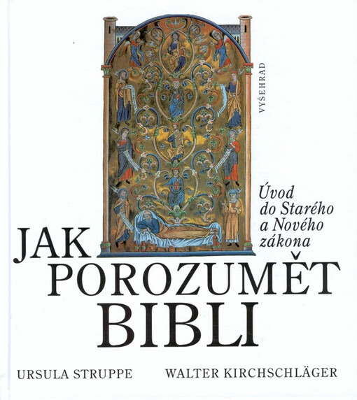 Jak porozumět Bibli : úvod do Starého a Nového zákona