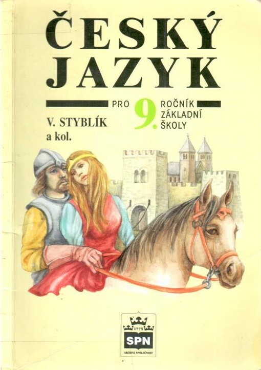 Český jazyk pro 9. ročník základní školy a pro odpovídající ročník víceletých gymnázií