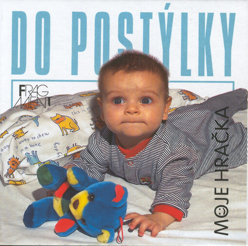 Do postýlky moje hračka