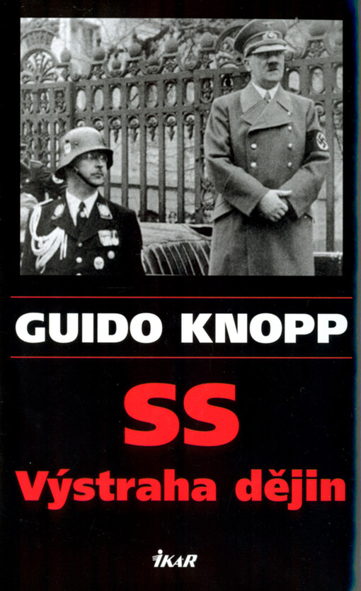 SS - výstraha dějin