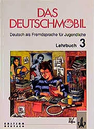Das Deutschmobil - Level 3 (German Edition)