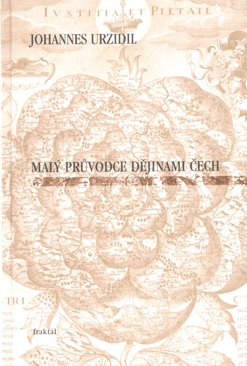 Malý průvodce dějinami Čech : dvojjazyčné vydání = Ein kleiner Begleiter durch die Geschichte Böhmens : [zweisprachige Ausgabe]
