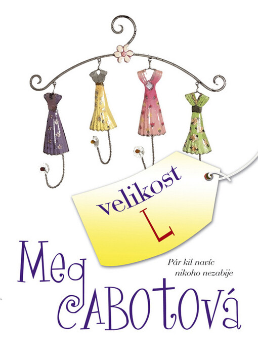 Velikost L : pár kil navíc nikoho nezabije
