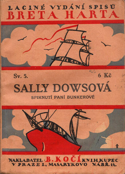 Sally Dowsová: spiknutí paní Bunkerové