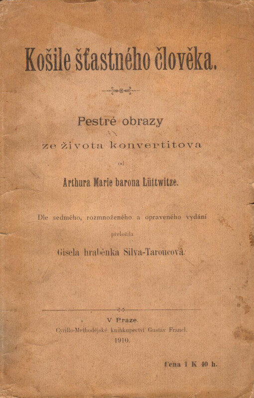 Košile šťastného člověka :pestré obrazy ze života konvertitova