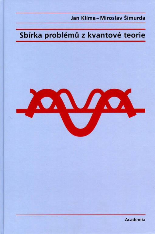 Sbírka problémů z kvantové teorie