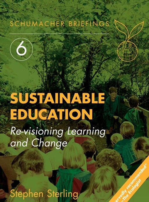 Sustainable education : re-visioning learning and change