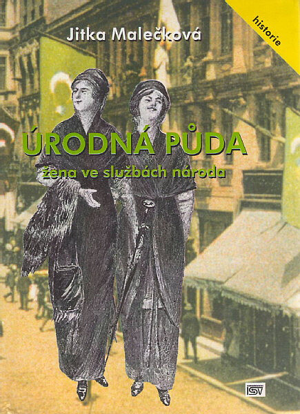 Úrodná půda : žena ve službách národa