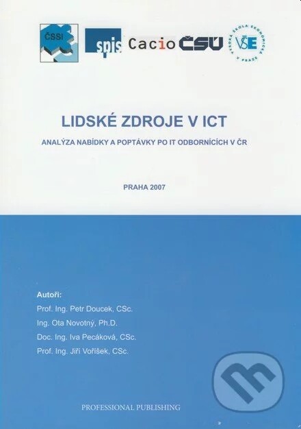 Lidské zdroje v ICT : analýza nabídky a poptávky po IT odbornících v ČR