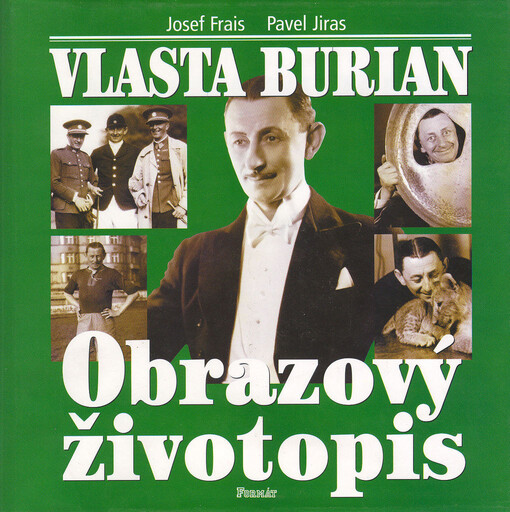 Vlasta Burian - obrazový životopis : (sport a volný čas ve fotografii)