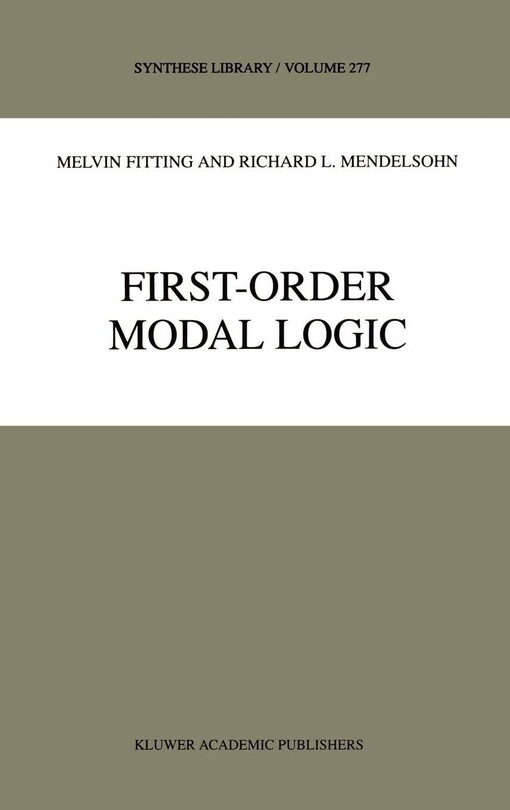 First-Order Modal Logic (Synthese Library)