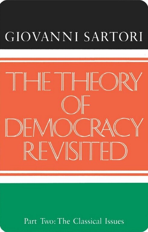 The theory of democracy revisited. [Part 2, The classical issues]