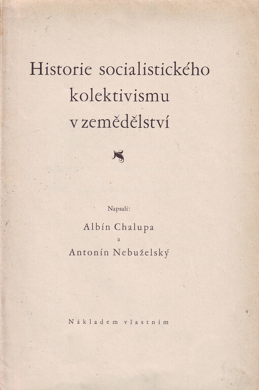Historie socialistického kolektivismu v zemědělství