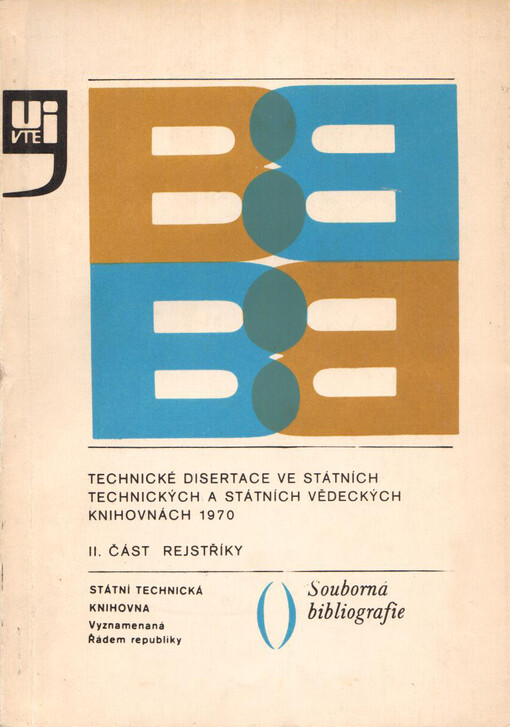 Technické disertace ve státních technických a státních vědeckých knihovnách :souborná bibliografie