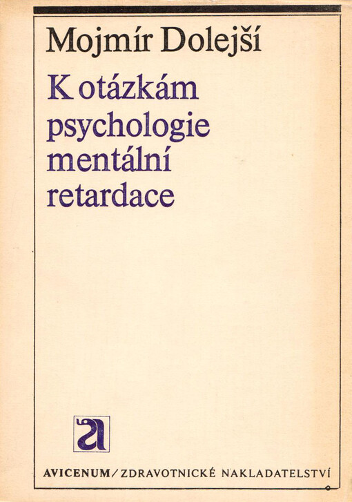 K otázkám psychologie mentální retardace