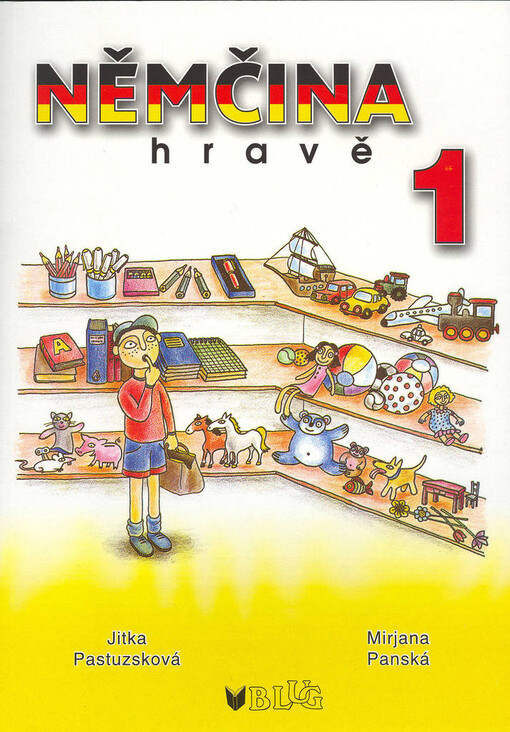 Němčina hravě 1 : učební pomůcka pro nejmladší školáky