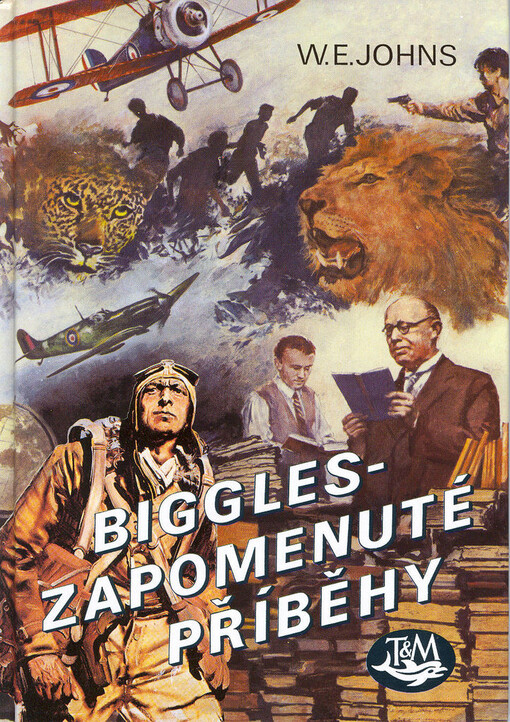 Biggles zapomenuté příběhy