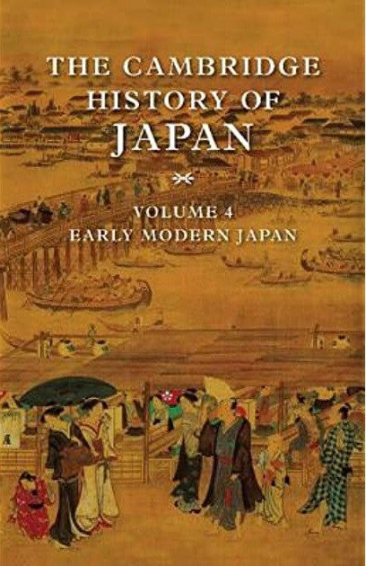 The Cambridge history of Japan. Volume 4, Early modern Japan