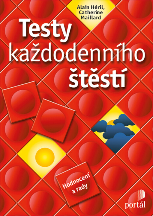 Testy každodenního štěstí : hodnocení a rady