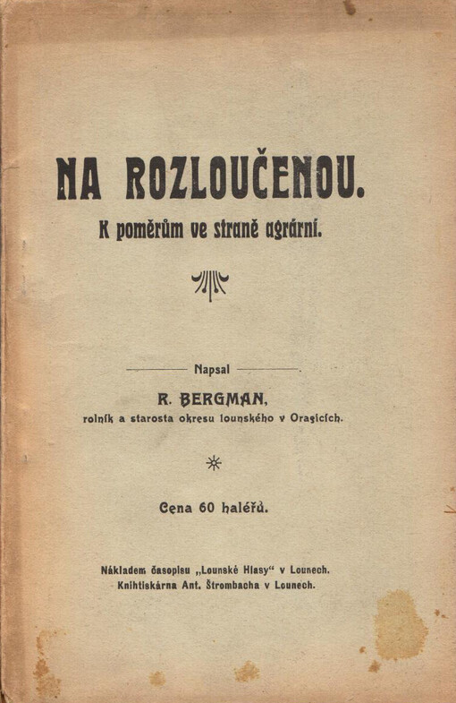 Na rozloučenou :k poměrům ve straně agrární /
