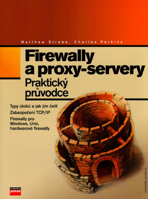 Firewally a proxy-servery: praktický průvodce