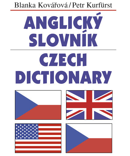 Česko-anglický, anglicko-český slovník =: Czech-English, English-Czech dictionary