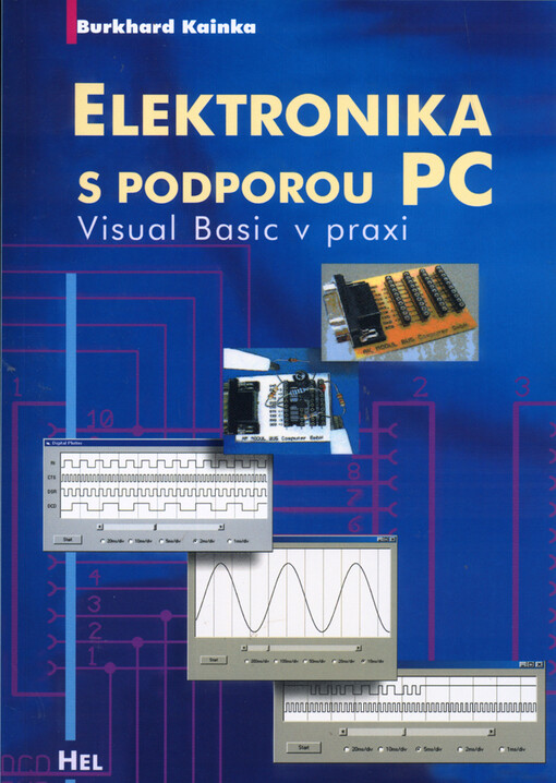 Elektronika s podporou PC: Visual Basic v praxi