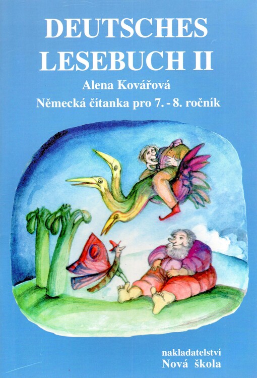 Deutsches Lesebuch II : (německá čítanka pro 7.-8. ročník)