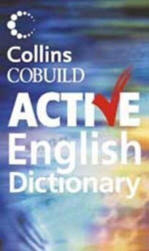 Collins Cobuild active English dictionary