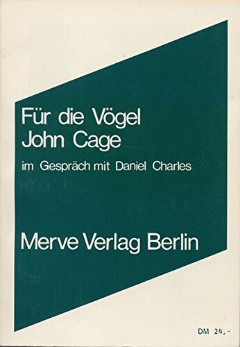 Für die Vögel : Gespräche mit Daniel Charles