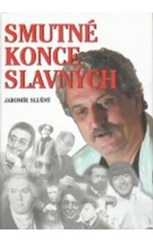 Smutné konce slavných