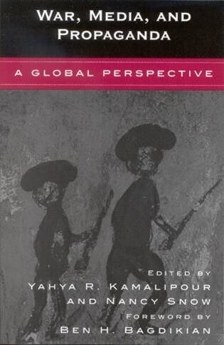 War, Media, and Propaganda: A Global Perspective